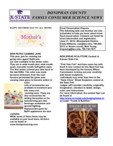DONIPHAN COUNTY FAMILY CONSUMER SCIENCE NEWS HAPPY MOTHERS DAY TO ALL MOMS! NEW RETRO CANNING JARS This year, jars for canning are