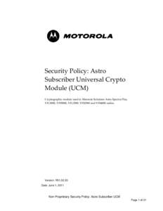 Microsoft Word[removed]Astro_Subscriber_UCM_Security_Policy.R010230.doc