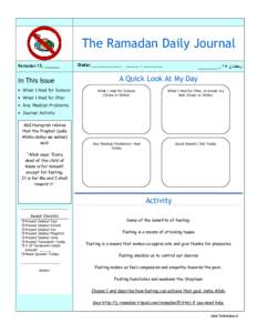 The Ramadan Daily Journal Ramadan 15, ______ In This Issue • What I Had for Suhoor • What I Had for Iftar