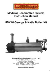 Modular Locomotive System Instruction Manual for HBK16 George & Katie Boiler Kit  Roundhouse Engineering Co. Ltd.