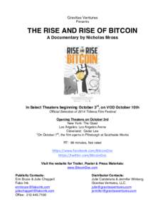 Gravitas Ventures Presents THE RISE AND RISE OF BITCOIN A Documentary by Nicholas Mross