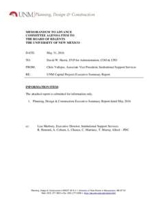MEMORANDUM TO ADVANCE COMMITTEE AGENDA ITEM TO THE BOARD OF REGENTS THE UNIVERSITY OF NEW MEXICO DATE: