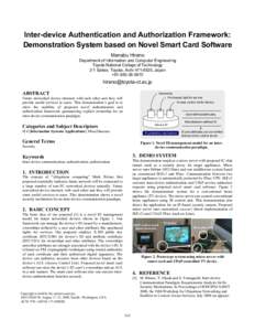 Inter-device Authentication and Authorization Framework: Demonstration System based on Novel Smart Card Software Manabu Hirano Department of Information and Computer Engineering Toyota National College of Technology 2-1 