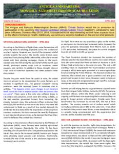 ANTIGUA AND BARBUDA MONTHLY AGROMETEOROLOGICAL BULLETIN ANTIGUA AND BARBUDA METEOROLOGICAL SERVICE CLIMATE SECTION Volume 30 Issue 1