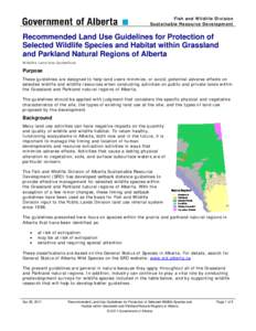 Fish and Wildlife Division Sustainable Resource Development Recommended Land Use Guidelines for Protection of Selected Wildlife Species and Habitat within Grassland and Parkland Natural Regions of Alberta