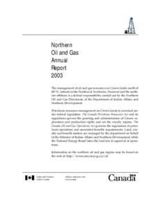 Northern Oil and Gas Annual Report 2003 The management of oil and gas resources on Crown lands north of