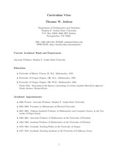 Curriculum Vitae Thomas W. Judson Department of Mathematics and Statistics Stephen F. Austin State University P.O. Box 13040–3040 SFA Station Nacogdoches, TX 75962