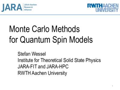 Physics / Quantum mechanics / Electromagnetism / Statistical mechanics / Heisenberg model / Magnetic ordering / Quantum magnetism / Werner Heisenberg / Quantum Monte Carlo / Spin / Ising model