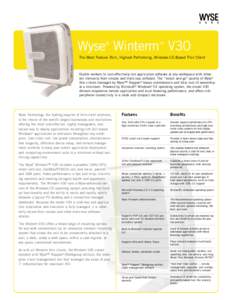 Wyse Winterm V30 ® ™  The Most Feature Rich, Highest Performing, Windows CE-Based Thin Client