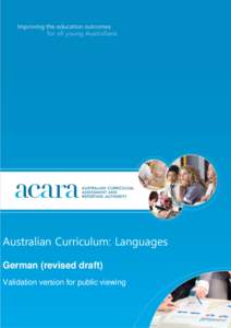 Australian Curriculum: Languages German (revised draft) Validation version for public viewing Draft Australian Curriculum: Languages - German 0