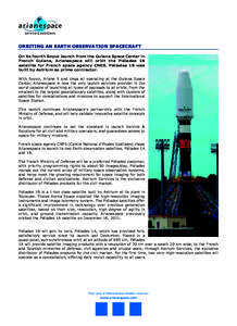 DP_ VS04_GB_DP_ VS04_GB[removed]:44 Page1  ORBITING AN EARTH OBSERVATION SPACECRAFT On its fourth Soyuz launch from the Guiana Space Center in French Guiana, Arianespace will orbit the Pléiades 1B satellite for Frenc