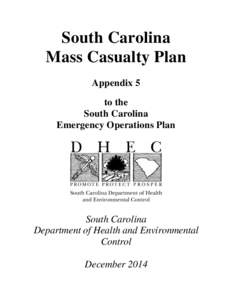 South Carolina Mass Casualty Plan Appendix 5 to the South Carolina Emergency Operations Plan