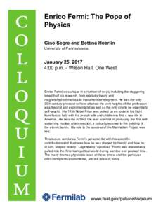 Enrico Fermi: The Pope of Physics Gino Segre and Bettina Hoerlin University of Pennsylvania  January 25, 2017