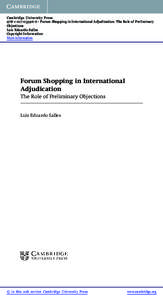 Cambridge University Press[removed]6 - Forum Shopping in International Adjudication: The Role of Preliminary Objections Luiz Eduardo Salles Copyright Information More information