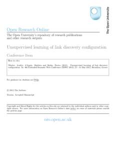 Open Research Online The Open University’s repository of research publications and other research outputs Unsupervised learning of link discovery configuration Conference Item