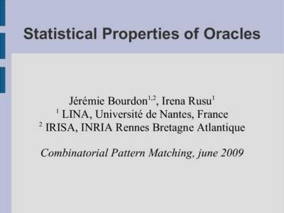 Statistical Properties of Oracles  1,2 1