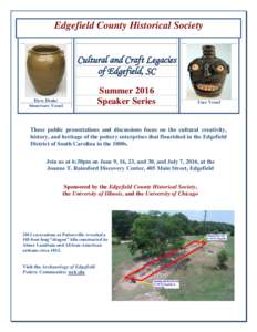 Edgefield County Historical Society Cultural and Craft Legacies of Edgefield, SC Dave Drake Stoneware Vessel