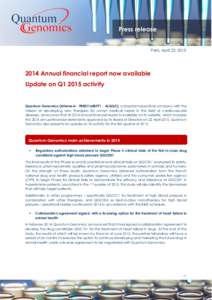 Press release Paris, April 22, Annual financial report now available Update on Q1 2015 activity