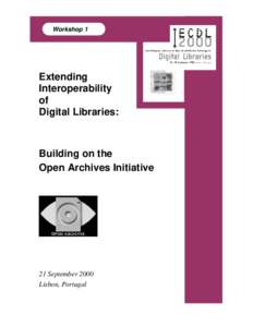 Workshop 1  Extending Interoperability of Digital Libraries: