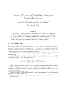 Property (T) and the Furstenberg Entropy of Nonsingular Actions Lewis Bowen∗, Yair Hartman†and Omer Tamuz‡ December 1, 2014  Abstract