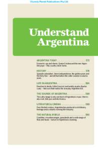 ©Lonely Planet Publications Pty Ltd  Understand Argentina Argentina Today. .  .  .  .  .  .  .  .  .  .  .  .  .  .  .  .  .  .  .  .  .  .  .  .  . 572 Economic ups and downs, Queen Cristina and the new Argentine pope 