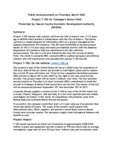 Public Announcement on Thursday, March 30th Project T-100 for Tuskegee’s Moton Field Presented by: Macon County Economic Development Authority (MCEDA) Summary: Project T-100 started with a phone call from the City of A