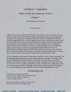 COWBOYS - VAQUEROS Origins Of The first American Cowboys Chapter 7 By Donald Chavez Y Gilbert  Cowboy Music
