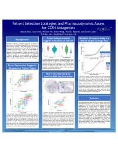 Patient Selection Strategies and Pharmacodynamic Assays for CCR4 Antagonists TM  Abood Okal, Lisa Seitz, William Ho, Brian Wong, Paul D. Kassner, and Gene Cutler