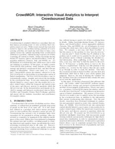 CrowdMGR: Interactive Visual Analytics to Interpret Crowdsourced Data Abon Chaudhuri∗ Mahashweta Das†