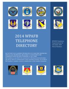 2014 WPAFB TELEPHONE DIRECTORY WPAFB Telephone, Organizational &