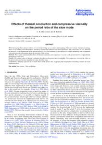 Effects of thermal conduction and compressive viscosity on the period ratio of the slow mode