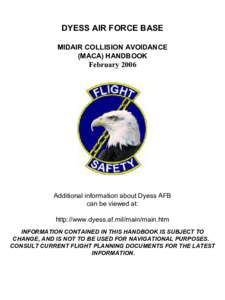 DYESS AIR FORCE BASE MIDAIR COLLISION AVOIDANCE (MACA) HANDBOOK February 2006