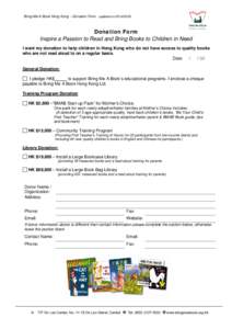 Bring Me A Book Hong Kong – Donation Form updated on[removed]Donation Form Inspire a Passion to Read and Bring Books to Children in Need I want my donation to help children in Hong Kong who do not have access to qu