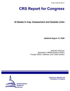 Order Code RL32217  Al Qaeda in Iraq: Assessment and Outside Links Updated August 15, 2008