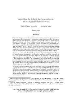 Algorithms for Scalable Synchronization on Shared-Memory Multiprocessors John M. Mellor-Crummey