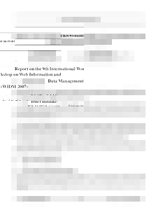 CIKM WORKSHOP REPORT  Report on the 9th International Workshop on Web Information and Data Management (WIDMIrini Fundulaki∗ ICS-FORTH, Greece
