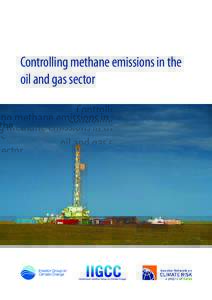 Controlling methane emissions in the oil and gas sector Controlling methane emissions in the oil and gas sector Joint statement by the Institutional Investors Group on Climate Change (IIGCC),