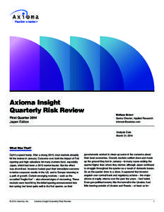 Axioma Insight Quarterly Risk Review First Quarter 2014 Japan Edition  Melissa Brown