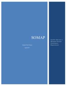 SOMAP Global VSAT Forum April 2017 Satellite Operator’s Minimum Antenna