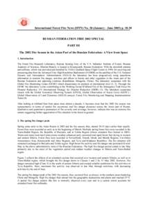 International Forest Fire News (IFFN) No. 28 (January - JunepRUSSIAN FEDERATION FIRE 2002 SPECIAL PART III The 2002 Fire Season in the Asian Part of the Russian Federation: A View from Space 1. Introductio