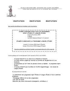 ÉCOLE SECONDAIRE ANTOINE -DE-SAINT-EXUPÉRY 5150 boul. Robert, Saint-Léonard, Qc H1R 1P9 Tél. : (Téléc. : (INVITATION  INVITATION