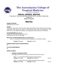 The Australasian College of Tropical Medicine Incorporated in Queensland ANNUAL GENERAL MEETING