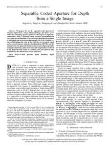 IEEE SIGNAL PROCESSING LETTERS, VOL. 21, NO. 12, DECEMBERSeparable Coded Aperture for Depth from a Single Image