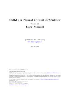 CSIM : A Neural C ircuit SIM ulator Version 1.1 User Manual  c