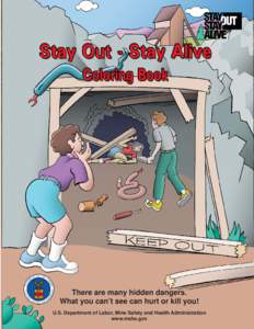 Mine Safety and Health Administration (MSHA) - Stay Out and Stay Alive Campaign (SOSA) Coloring Book