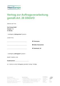 Vertrag zur Auftragsverarbeitung gemäß Art. 28 DSGVO Zwischen der Firma Host Europe GmbH Hansestr. 111