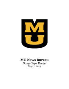 MU News Bureau Daily Clips Packet May 7, 2015 Crime rates up on MU campus Watch story: http://www.abc17news.com/news/crime-rates-up-on-mu-campus