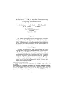 A Guide to VLISP, A Veried Programming Language Implementation J. D. Guttman L. G. Monk