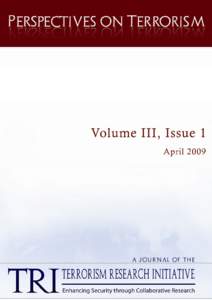 PERSPECTIVES ON TERRORISM  1 Volume III, Issue 1