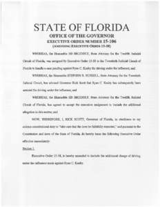 STATE OF FLORIDA OFFICE OF THE GOVERNOR EXECUTIVE ORDER NUMBERAMENDING EXECUTIVE ORDERWHEREAS, the Honorable ED BRODSKY, State Attorney for the Twelfth Judicial